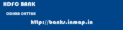 HDFC BANK  ODISHA CUTTAK    banks information 